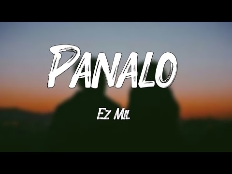 Panalo - Ez Mil (Lyrics)