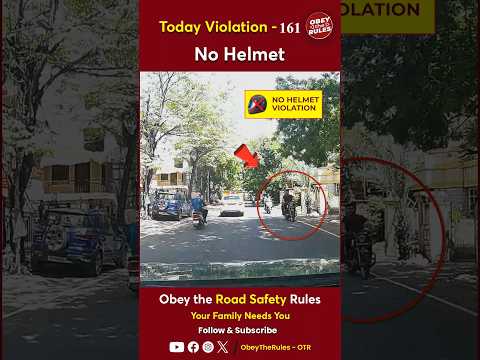 TODAY VIOLATION - 161 Ensure your ride's safety with Helmet #chennaitrafficpolice #otr #obeytherules