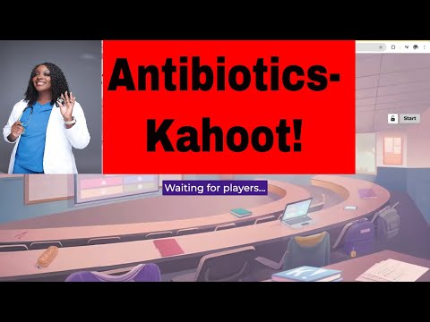 Antibiotics- Kahoot!