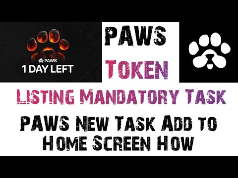 PAWS Listing Confirm | | PAWS Important Task || Telegram Earnings project