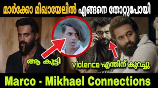 MARCO - MIKHAEL Connections Explained| MARCO Hidden Details And Explanations | Movie Mania Malayalam