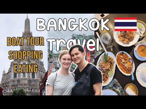 Bangkok Travel - Boat Tour to Wat Arun, Shopping at CentralwOrld & Icon Siam, Eating at Pang Cha