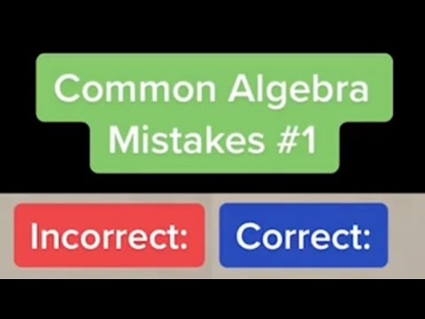 Common Algebra Mistakes #1 Explanation