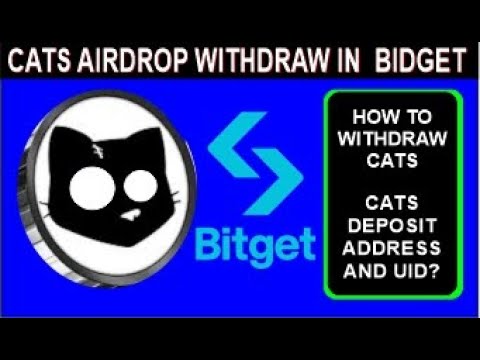 CATS Token Withdraw | Cats Token Withdraw BITGET | Bitget Exchange Cats Withdraw