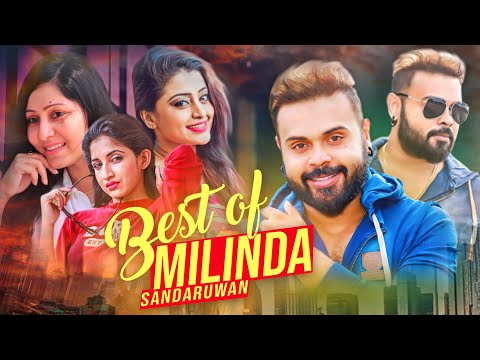 Best Of Milinda Sandaruwan Video JukeBox | New Sinhala Songs 2021