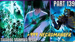 (139) LONER na NAGING SSS+ RANK NECROMANCER [TAGALOG MANHWA RECAP]