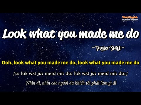 Học tiếng Anh qua bài hát - LOOK WHAT YOU MADE ME DO - (Lyrics+Kara+Vietsub) - Thaki English