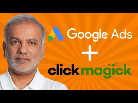 Clickmagick: Seeing The Full Picture Of Your Google Ads Success