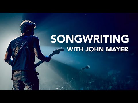 John Mayer’s Advice for Musicians