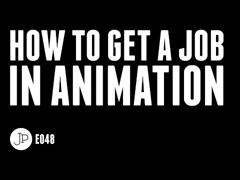 How to get a job in ANIMATION