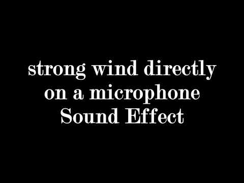 strong wind directly on a microphone Sound Effect