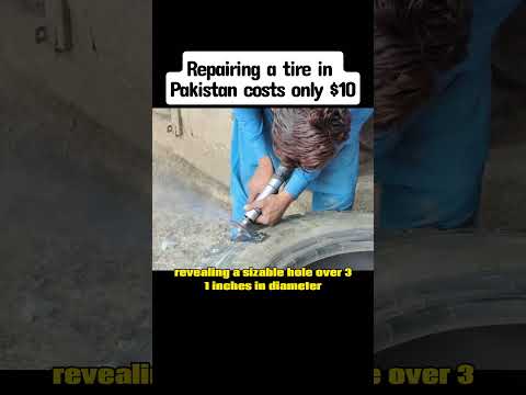 Repairing a tire in Pakistan costs only $10 #handmade