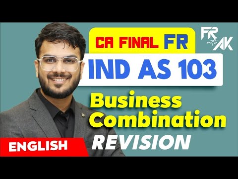 IND AS 103 - Business Combination Revision (100% English) | Alongwith Questions | CA Aakash Kandoi