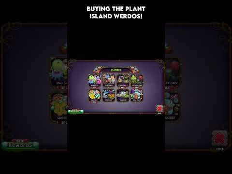 Buying Plant Island Werdos! #fypシ #mysingingmonsters #msm #goviral