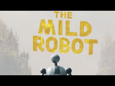 The Mild Robot