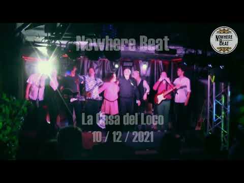 Resumen NOWHERE BEAT en la Casa del Loco