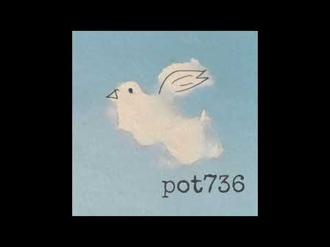 pot736 オープニングトーク