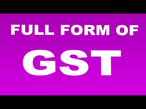 Full Form of GST | What is GST Full Form | GST Abbreviation