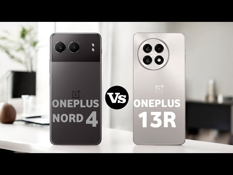 OnePlus Nord 4 V/S OnePlus 13R 5G #pn59tech