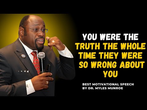 You Are the Truth They Couldn’t See||#Inspiration, #MylesMunroe, #bestmotivationalspeech #motivation