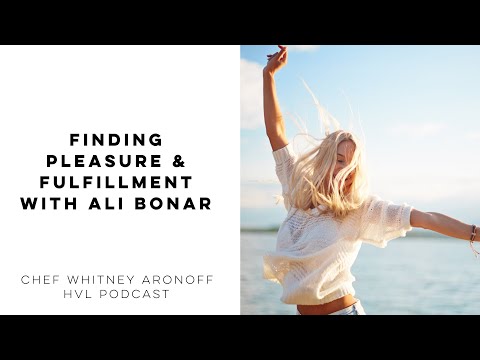 Finding Pleasure & Fulfillment with Ali Bonar