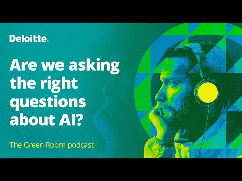 The Green Room podcast, episode #67: Are we asking the right questions about AI?