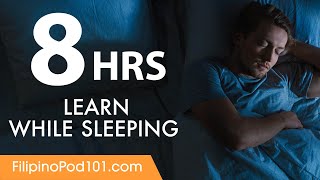 Learn Filipino While Sleeping 8 Hours - Learn ALL Basic Vocabulary