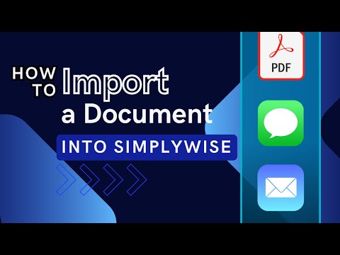 Import a Document into SimplyWise ⬆️