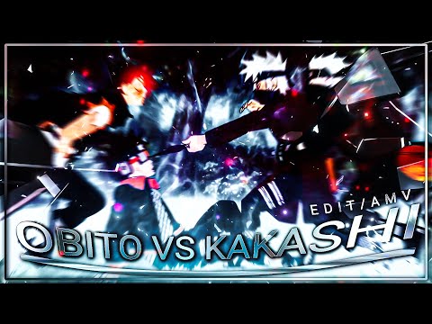 OBITO VS KAKASHI [EDIT/AMV] | STAN EDIT | KAKASHI EDIT | OBITO EDIT |