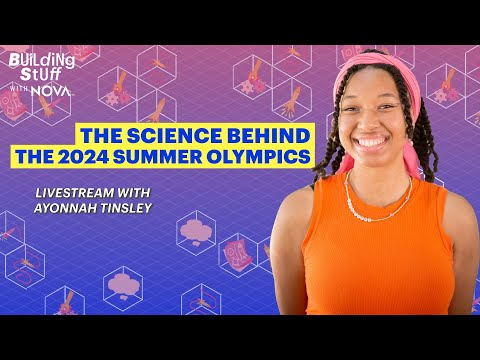 Olympics STEM Recap with Ayonnah Tinsley | Building Stuff with NOVA Livestream