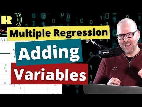 Adding variables to your multiple regression model