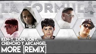 Zion, Ken-Y, Chencho, Arcangel - More ft. Jory (Remix) [Official Audio]