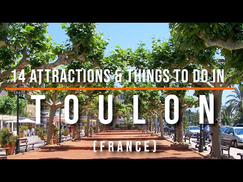 14 Top Rated Attractions & Things to Do in Toulon, France