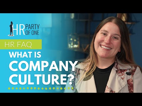 What is Company Culture?