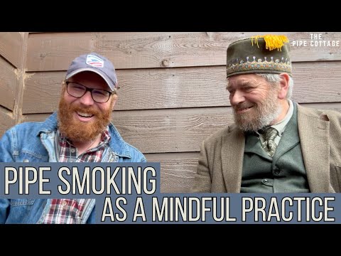 Pipe Smoking As A Mindful Practice