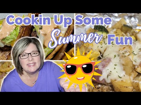 Quick & Easy Summer Meals | You HAVE TO MAKE These Fun Summertime Meals Cooked Inside or Outside!