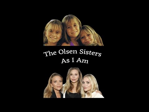 Ashley, Mary-Kate, and Lizzie Olsen - As I Am