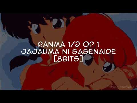 Ranma 1/2 OP 8bits - Jajauma ni Sasenaide [Olvida la Amargura]