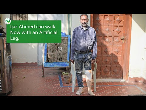 You Empowered Ijaz Ahmed with an Artificial Leg