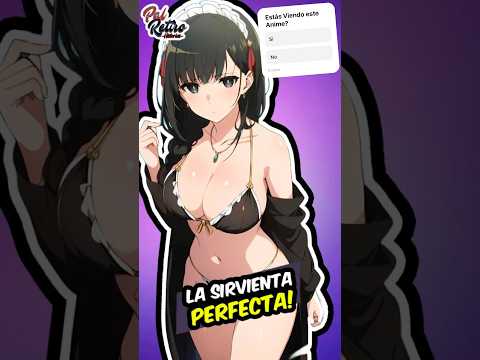 UNA SIRVIENTA Que HACE Cualquier TRABAJO Llego a su Casa Y …..   Kimi wa Meido-sama