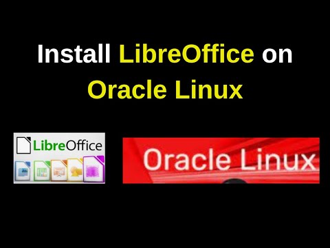 How to Install LibreOffice on Oracle Linux: Easy Step-by-Step Guide | LibreOffice on Oracle Linux