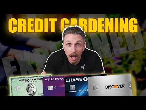 Credit Gardening Strategy For 2024