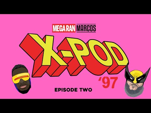 X-POD '97 Episode 2: For all Mutantkind