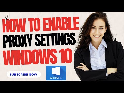 How to enable proxy settings on your windows 10 computer