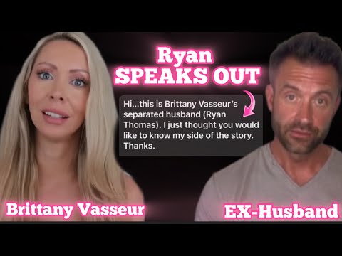 Brittany Vasseur EXPOSED By EX-HUSBAND (she's not broke)