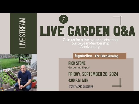 5 Year Gardening Academy Anniversary LIVE Q&A Broadcast