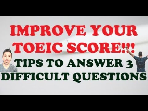 YOU CAN GET A GREAT TOEIC SCORE! This lesson helps you answer 3 difficult questions. #toeictips #esl