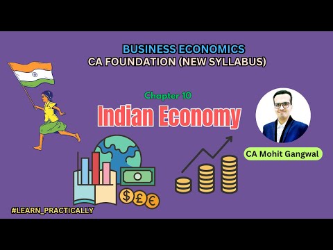 Chapter 10 Indian Economy | CA Foundation | Business Economics