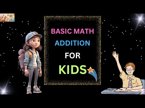 Basic Math Addition for Kids/ Brain Activity for Kids/ Learn Addition/ Sums of Addition/ Addition