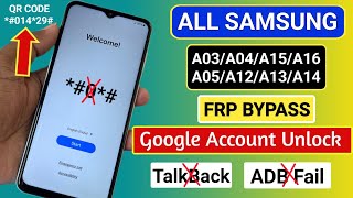 ALL SAMSUNG A04/A05/A05s/A13/A14/A23/A32 || FRP BYPASS || Google Account Unlock || No TalkBack